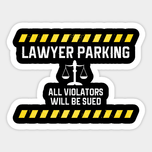 Trial Lawyer Parking Sticker by TriHarder12